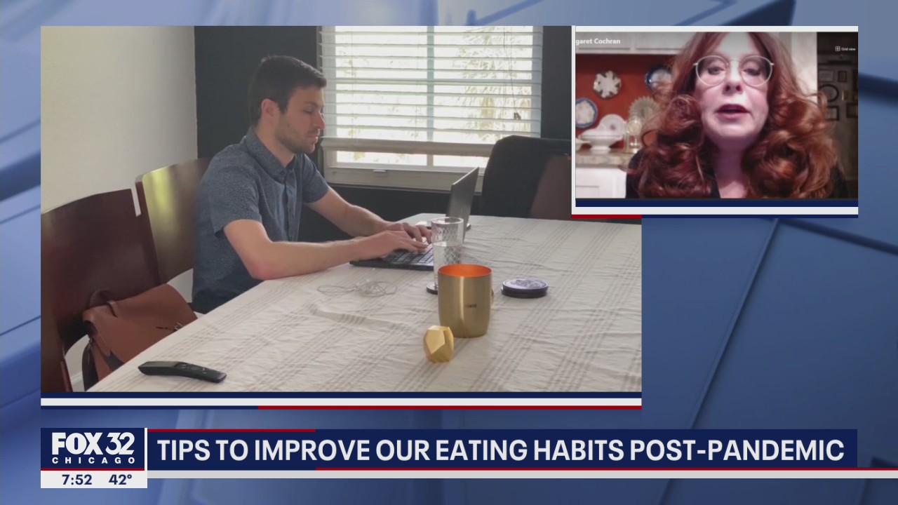 Tips to improve eating habits post-pandemic
