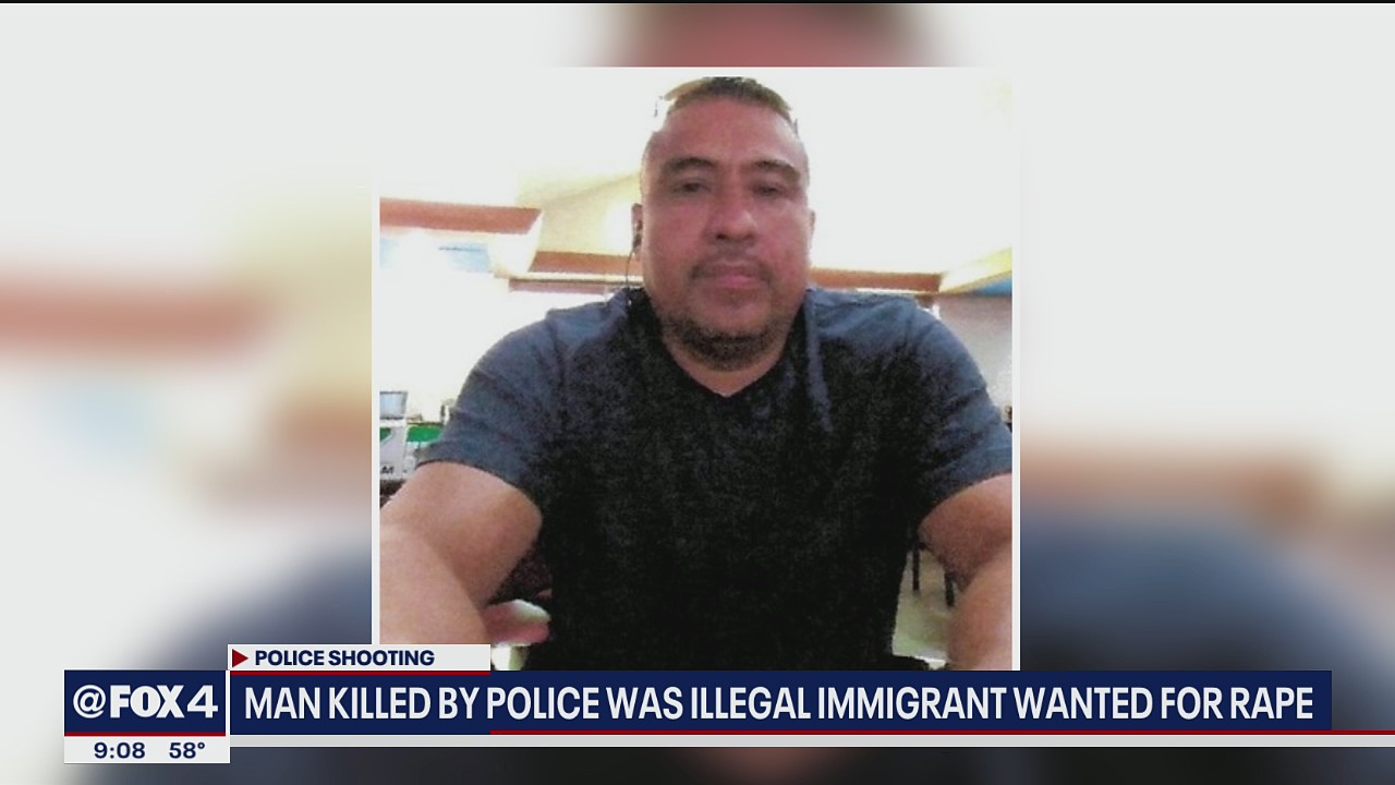 Man killed by Arlington police was illegal immigrant wanted for rape