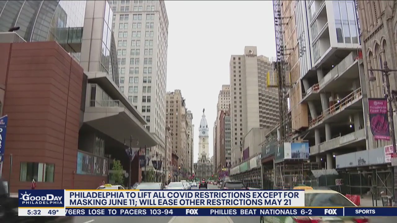 Philadelphia to lift all COVID-19 restrictions June 11