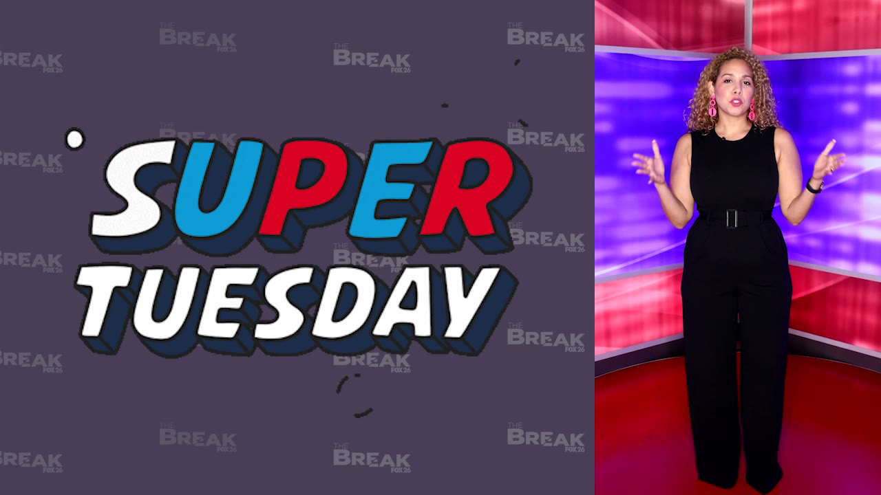 The Break: Why Super Tuesday is so super