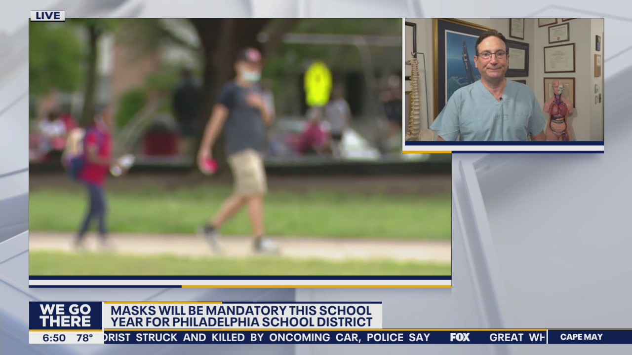 Dr. Mike weighs in on Philadelphia school mask requirements for students, teachers this fall