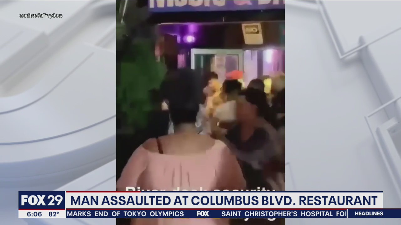 Family: Man assaulted at Columbus Boulevard restaurant