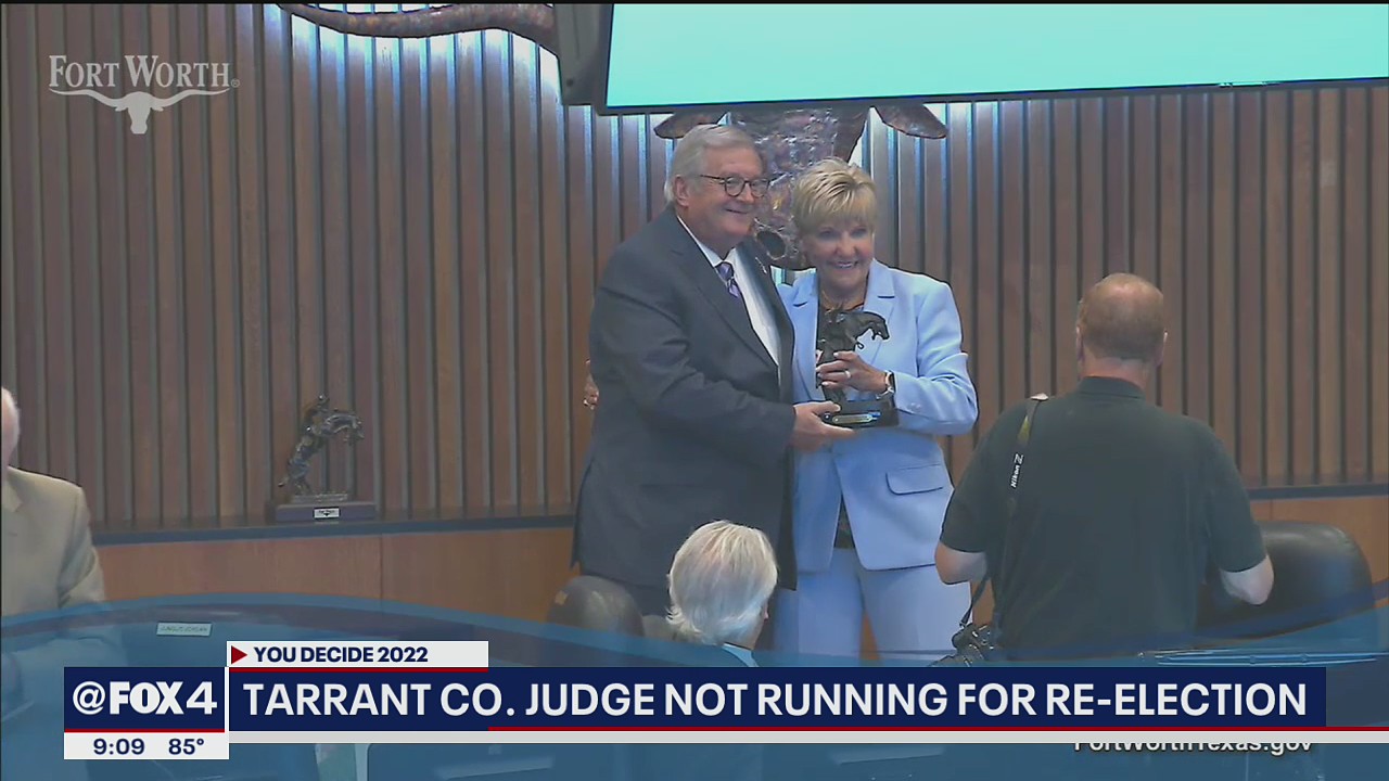 Tarrant County Judge not running for re-election