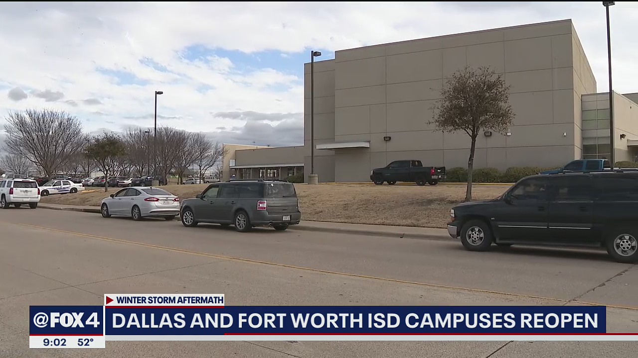 Dallas ISD, Fort Worth ISD reopen campus after winter storm