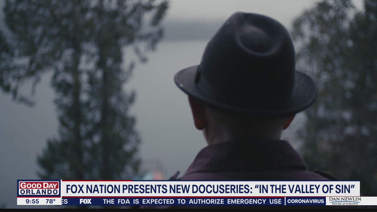 FOX Nation presents new docuseries, In the Valley of Sin