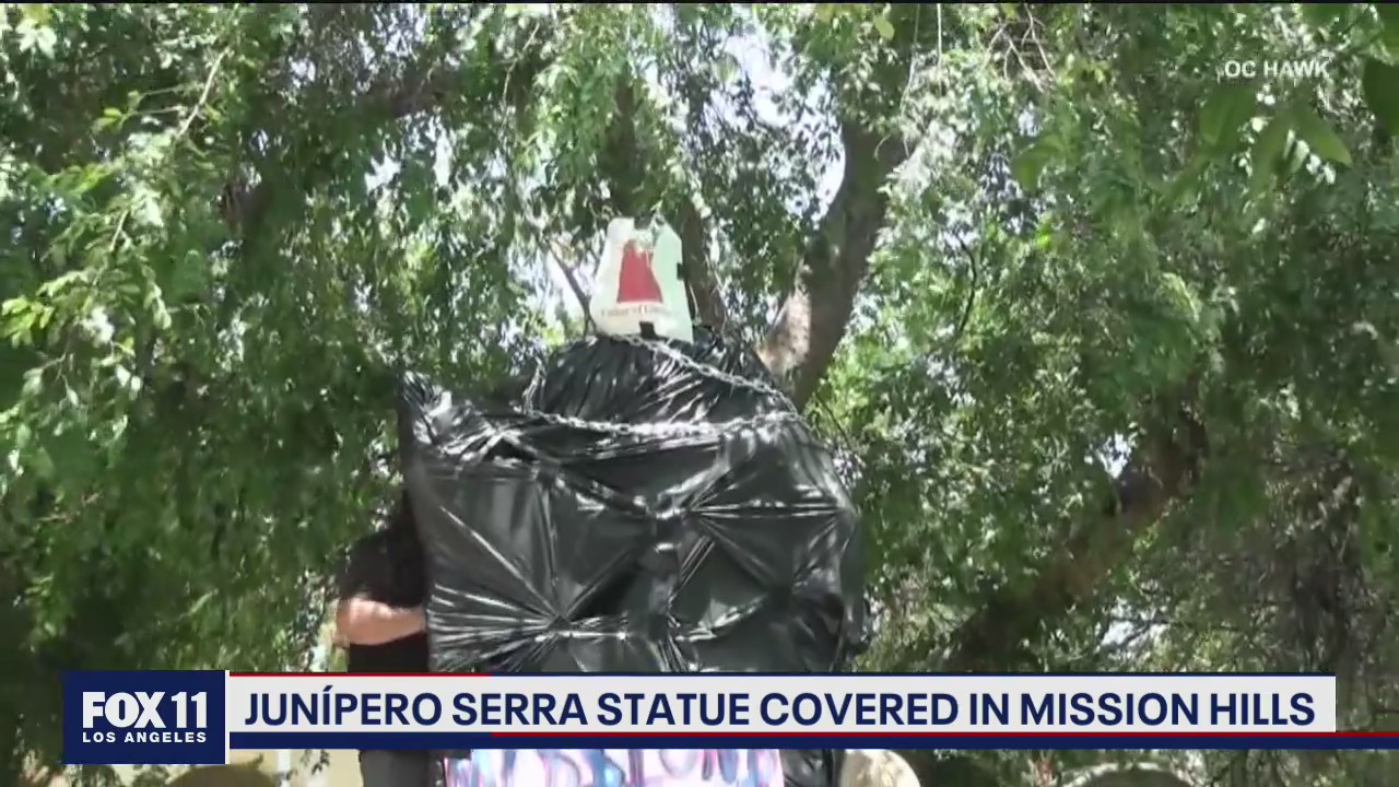 Junipero Serra statue covered up in Mission Hills