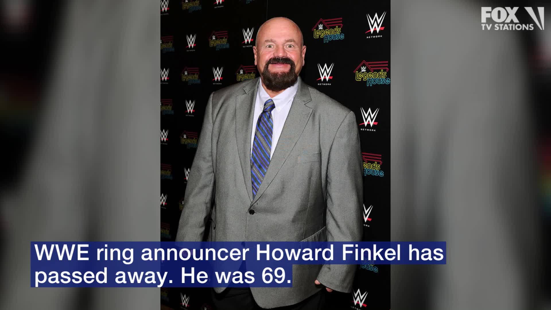 Howard Finkel, WWE ring announcer, dies at 69.